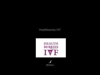 Healthberries IVF
 