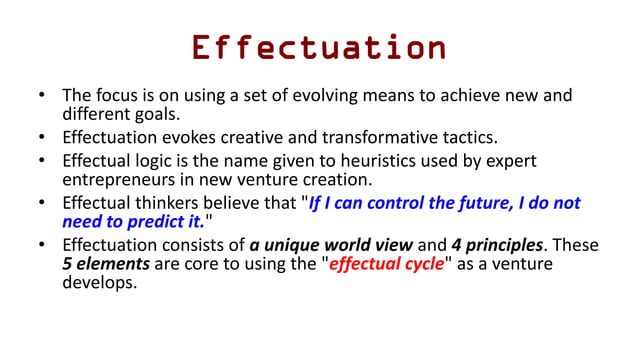 Effectuation theory of entrepreneurship | PDF | Business | Business and ...