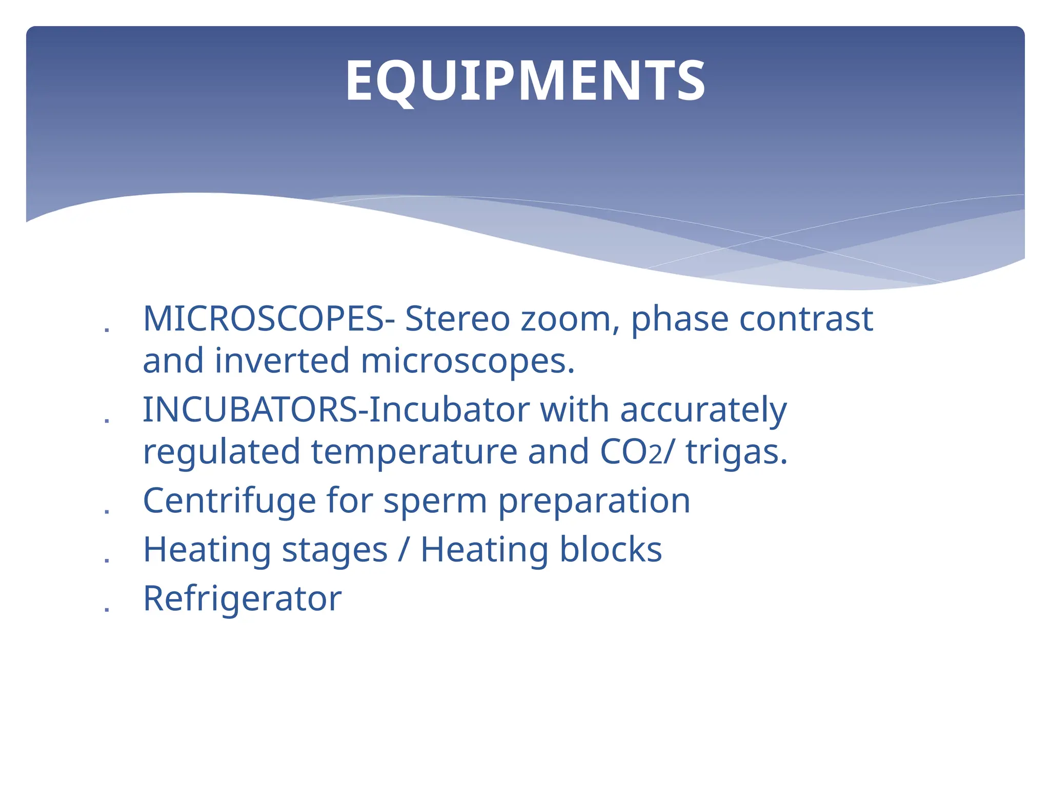 IVF LAB INSTRUMENTS IMPORTANT FOR LAB.pptx