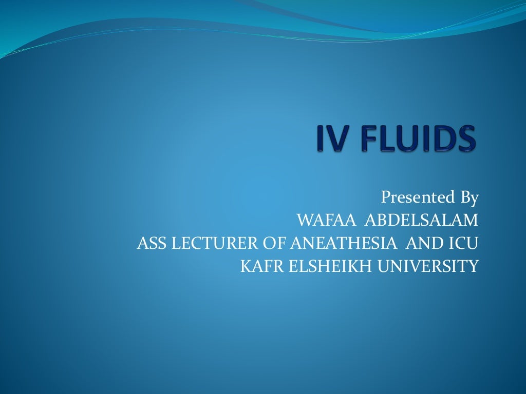 Iv fluids TYPES OF IV FLIUDS