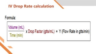 Iv Drop Calc Iv fluids | PPTX