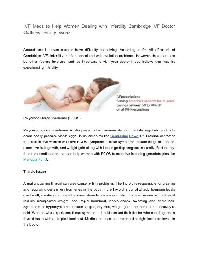 Ivf meds to help women dealing with infertility cambridge ivf doctor outlines fertility issues