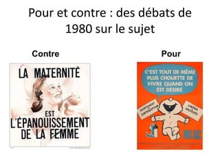Pour et contre : des débats de
1980 sur le sujet
PourContre
 