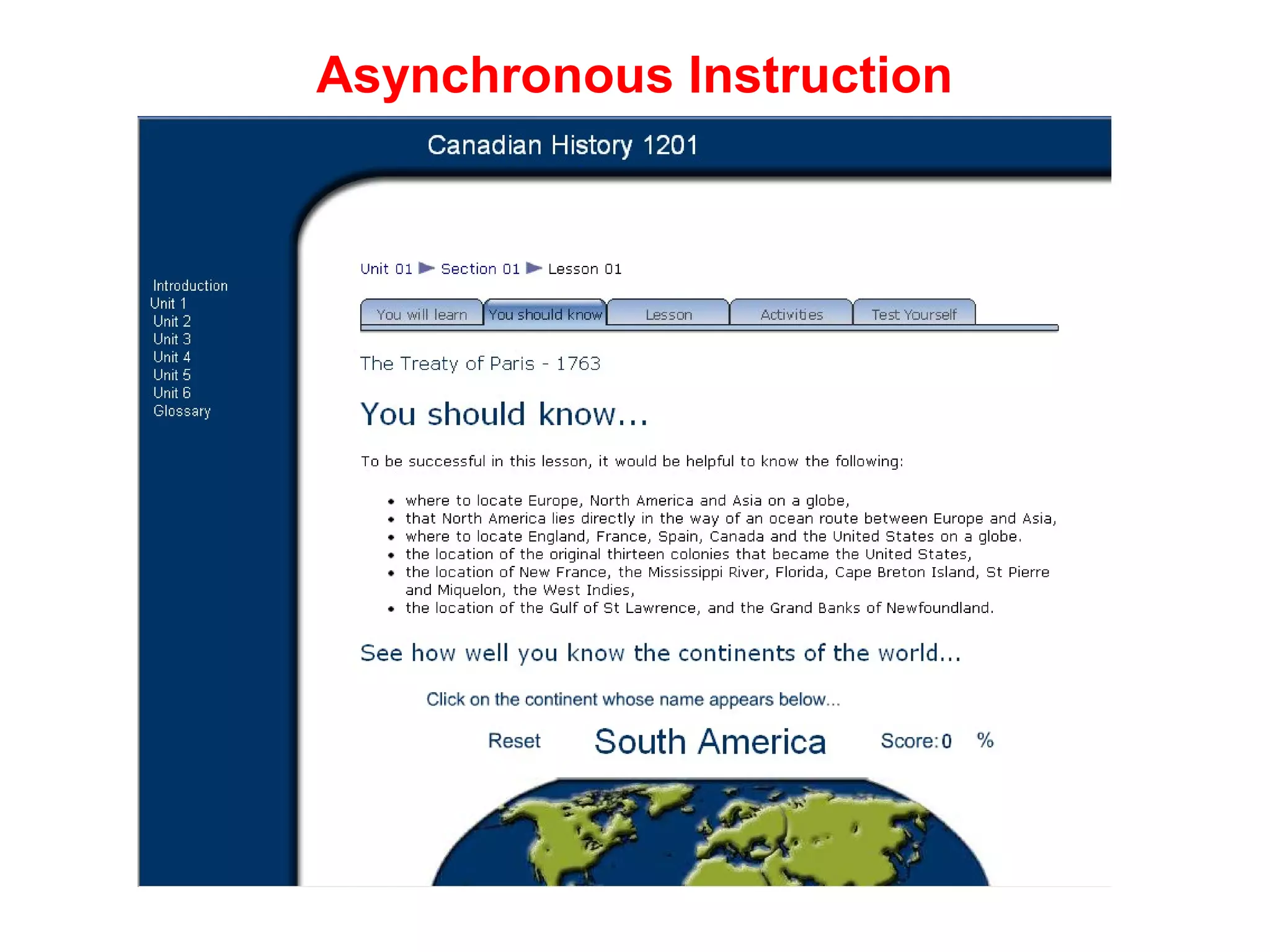 Asynchronous Instruction
 