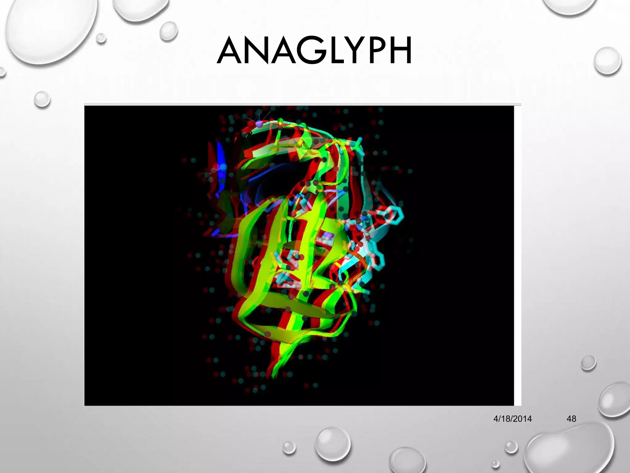 ANAGLYPH
4/18/2014 48
 