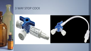 3 WAY STOP COCK
 
