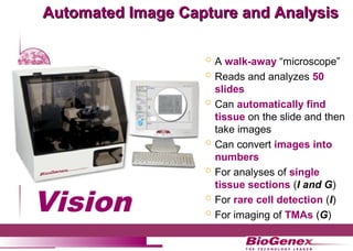 iVision, an automated imaging system for IHC and ISH on Tissue ...