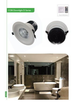 page60
COB Downlight D Series
page60
Triac/ 0-10V Dimmer
 