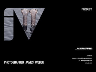Iv James Weber Product