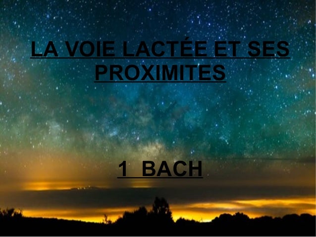 Iv La Voie Lactée