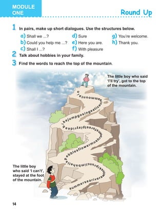 14
Find the words to reach the top of the mountain.
 