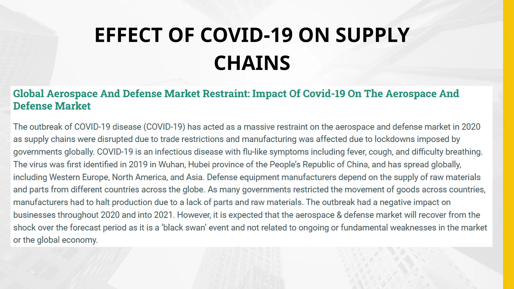 EFFECT OF COVID-19 ON SUPPLY
CHAINS
 