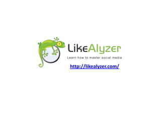 http://likealyzer.com/
 