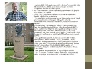 •
•
•
•

•

•
•

•
•
•

mazliet vēlāk 1967. gada novembrī – „Dvincu” memoriālā stēla
Stacijas laukumā. 1969. gadā sācis darbu pie obeliska
Daugavpils atbrīvošanai 1944. gadā.
No 1970. līdz 1975. gadam viņš veidojis pieminekli Daugavpils
aizstāvjiem 1919. gadā.
1975. gadā I.Folkmanim piešķirts Latvijas PSR Nopelniem
bagātā mākslinieka nosaukums.
Veicis dažādus pasūtījuma darbus arī Daugavpils rajonā. Tapuši
piemiņas akmeņi: ornitologam K.Grigulim Salienā,
selekcionāram P.Sukatniekam Bebrenē, Vecajam Stenderam
Eglainē.
Daudz strādājis kapara kaluma tehnikā – atklāts dekoratīvi
figurāls cilnis Daugavpils Mūzikas vidusskolas fasādē (1972),
darbs pie tēlnieka H.Sprinča 1952. gadā veidotā pieminekļa
fašisma upuriem Mežciemā rekonstrukcijas (1976-1979),
Daugavpils 700 gadu jubilejai veltīts dekors (1978), atklāts cilnis
Daugavpils Laulību nama fasādei pēc M.Kupča veidotā modeļa
(1980).
1973. gadā ticis uzņemts Mākslinieku savienībā. Veidojis
medaļu sēriju „Mana pilsēta” (1970), „Studente” (1971).
Intensīva darba posms tēlnieka radošajā biogrāfijā sācies ar
1988. gadu. Viņš ir bijis palīgs A.Jansonam pieminekļa „Vienoti
Latvijai” atjaunošanā Rēzeknē (1988-1992), palīgs arī
pieminekļa „Latgales partizānu pulkam” atjaunošanā Balvos
(1992-1994).
1999. gada 4. maijā apbalvots ar Triju Zvaigžņu ordeni.
Kopā ar dēlu Ivo Folkmani veidojis pieminekli „Latgale māte
raud” okupācijas režīmu upuriem Krāslavā (2002-2003).

 