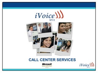 CALL CENTER SERVICES
 