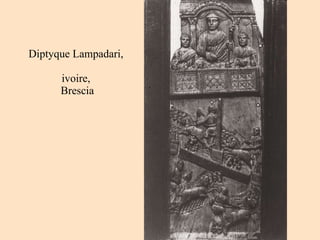 Diptyque Lampadari,  ivoire,  Brescia 