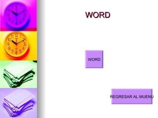 WORD REGRESAR AL MUENU WORD 