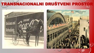 TRANSNACIONALNI DRUŠTVENI PROSTOR
 