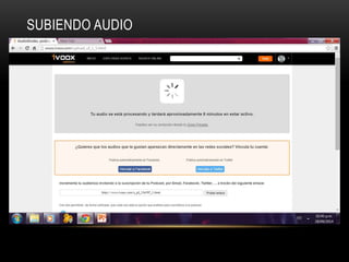 SUBIENDO AUDIO 
 