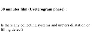 Intravenoupyelonephrogramcomphrensive.pptx