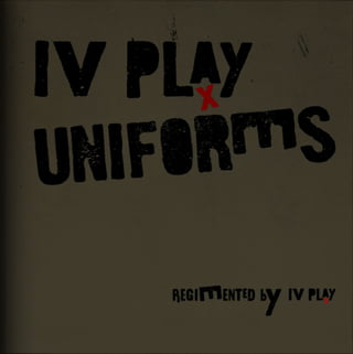 IV PL@Y UNIFORMS Concept & Portfolio