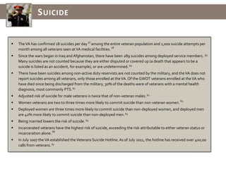 Higher proportions of women veterans are diagnosed with mental health conditions by the VA, but lower proportions are diagnosed with PTS and TBI. VBA denies female veterans' disability claims for PTS more often than males. This is believed to be in part due to the struggle for recognition of combat service.16