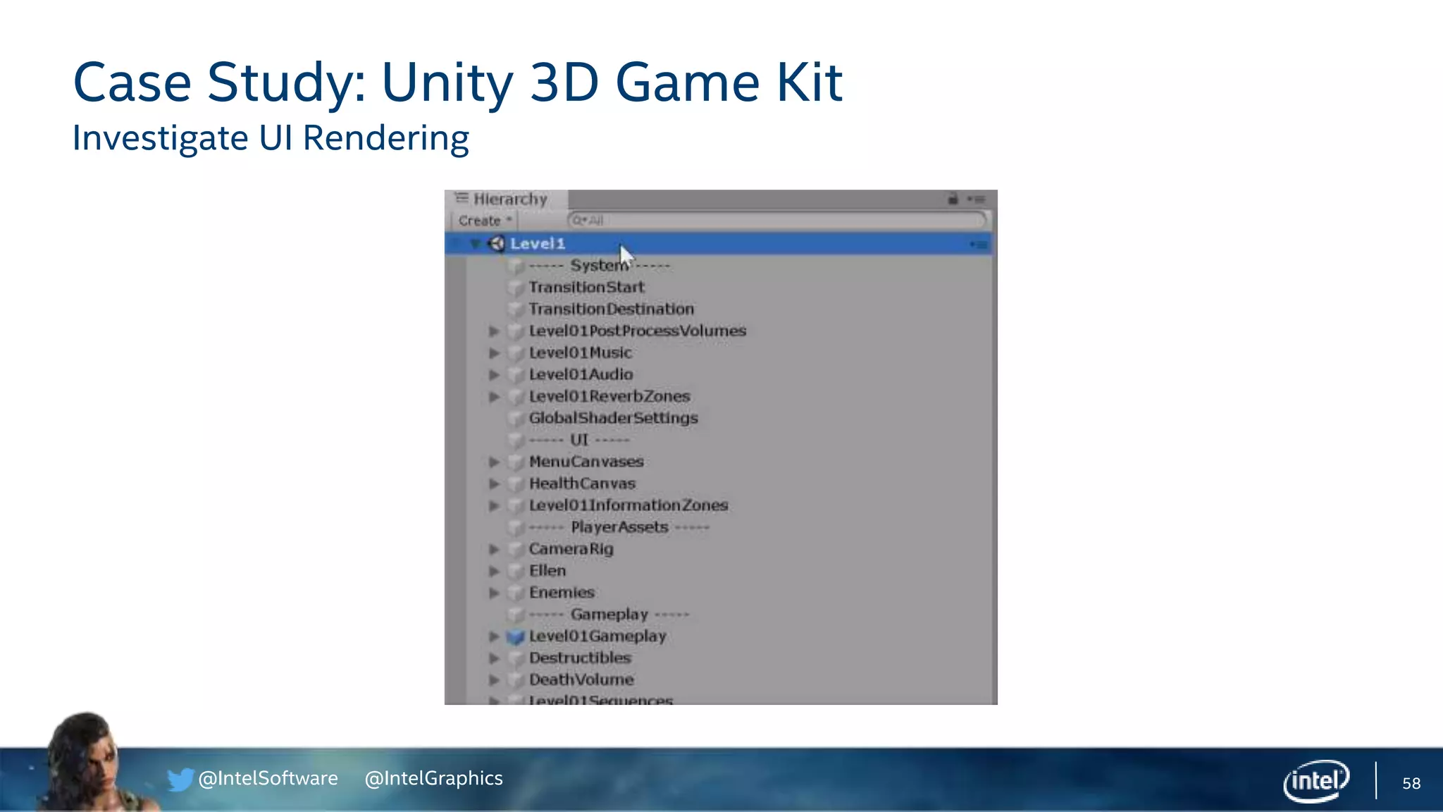@IntelSoftware @IntelGraphics 58
Case Study: Unity 3D Game Kit
Investigate UI Rendering
 