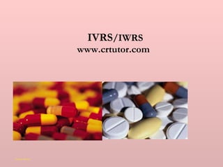 IVRS /IWRS www.crtutor.com Gaurav Sharma 