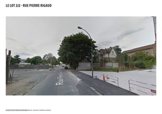 IVRY CONFLUENCES - SECTEURS 1 & 2 SADEV 94 - REICHEN ET ROBERT & ASSOCIES
LE LOT 2J2 - RUE PIERRE RIGAUD
 