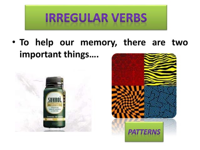 Irregular Verbs Patterns | PPTX