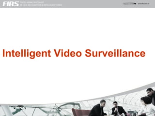 Intelligent Video Surveillance  intelligent Video Solution  