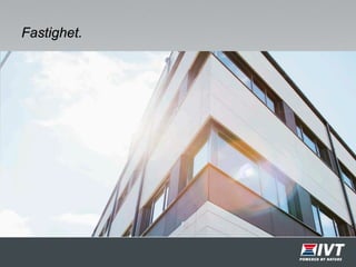 Fastighet.
• Text
• Text
• Text
 