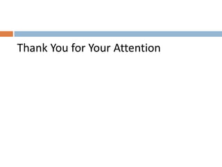 Thank You for Your Attention
 