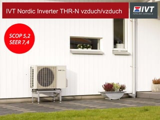 IVT Nordic Inverter THR-N vzduch/vzduch
 