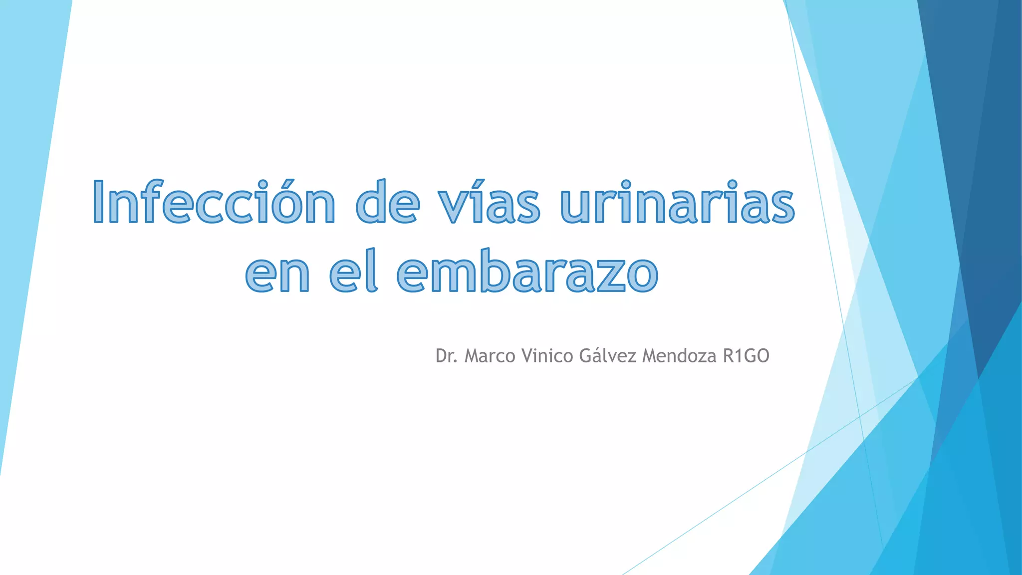 Infección de vías urinarias en el embarazo | PPTX
