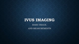 IVUS | PPTX
