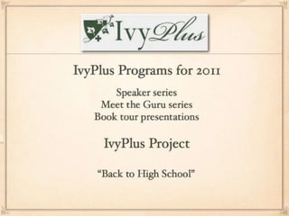 Back to High School - IvyPlus Project