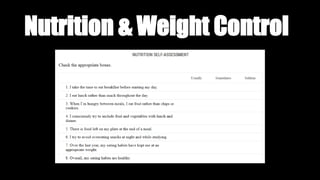 Nutrition & Weight Control
 
