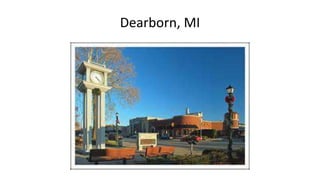 Dearborn, MI 
 