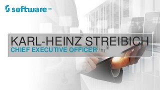 KARL-HEINZ STREIBICH
CHIEF EXECUTIVE OFFICER
 