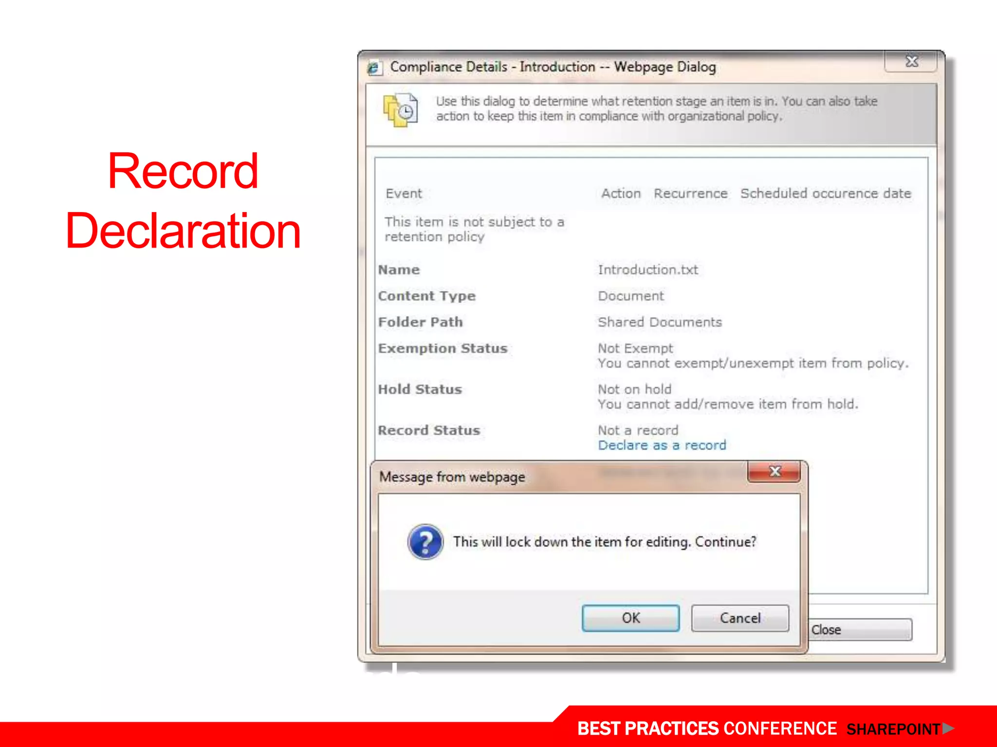 Record
Declaration




In-Place Records
                   BEST PRACTICES CONFERENCE SHAREPOINT
 