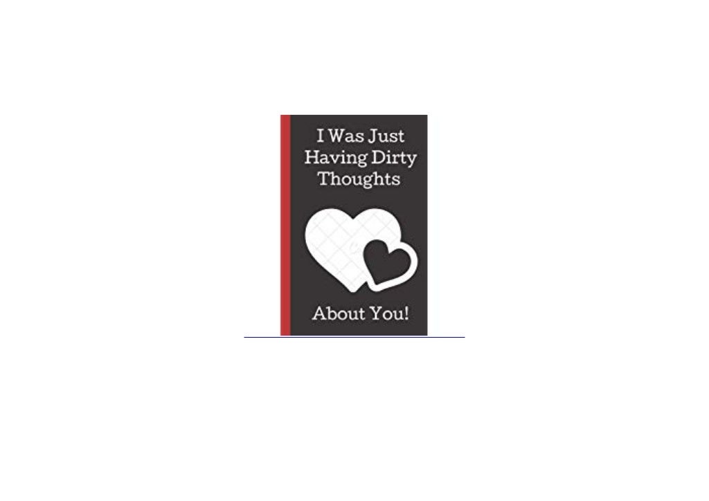 I Have Dirty Thoughts About You