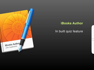 iBooks Author
In built quiz feature
 