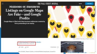 21
Fake Google Business Listings
 