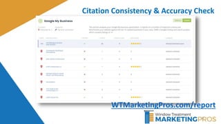 65
Citation Consistency & Accuracy Check
WTMarketingPros.com/report
 