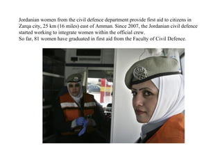 Jordanian women from the civil defence department provide first aid to citizens in Zarqa city, 25 km (16 miles) east of Am...