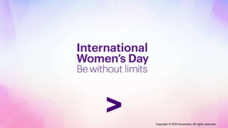 Copyright © 2023 Accenture. All rights reserved.
 