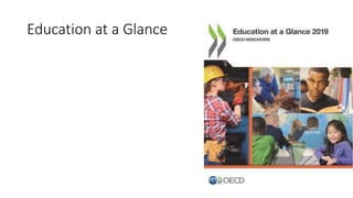 Education at a Glance
 