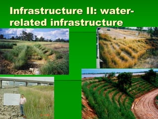 Infrastructure II: water-
related infrastructure
 