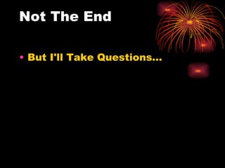Not The End But I'll Take Questions… My “tweet stream”: http://www.scribblelive.com/Event/LeanSSC_2010?Page=0 